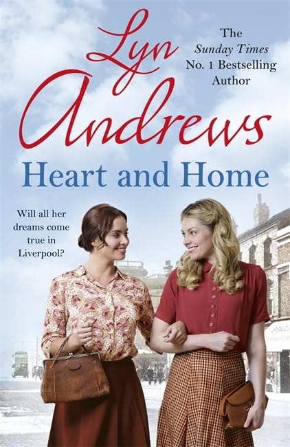 Heart and Home by Lyn Andrews Headline Publishing Group