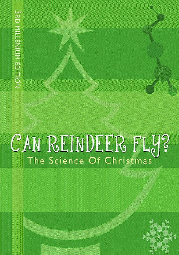 Can Reindeer Fly? The Science of Christmas by John Roger Loxdale Highfield,Roger Highfield - USED