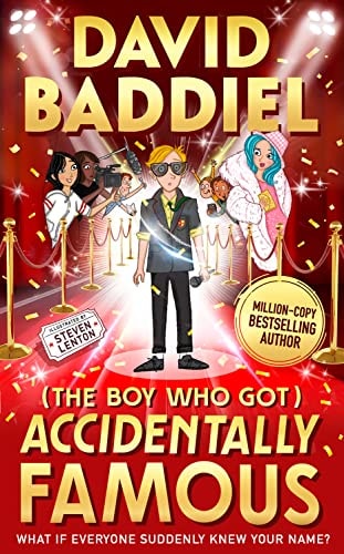 The Boy Who Got Accidentally Famous by David Baddiel HarperCollins Publishers Limited