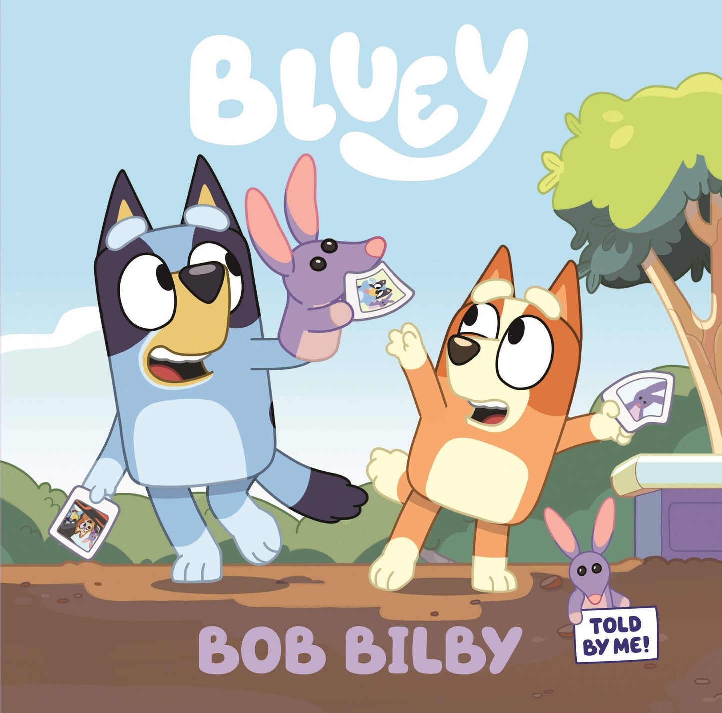 Bluey: Bob Bilby by Bluey