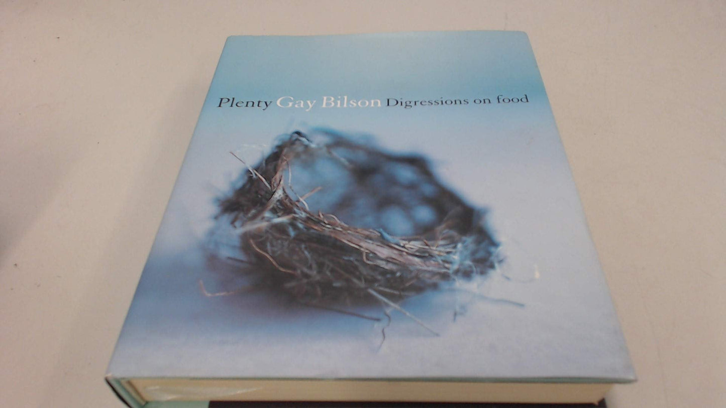 Plenty - Digressions On Food by Gay Bilson - USED