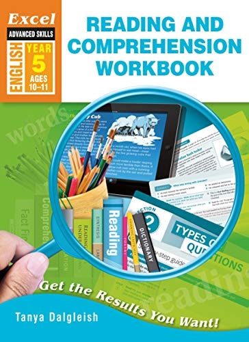 Reading and Comprehension Workbook Year 5, Ages 10-11 by Donna Gibbs,Tanya Dalgleish