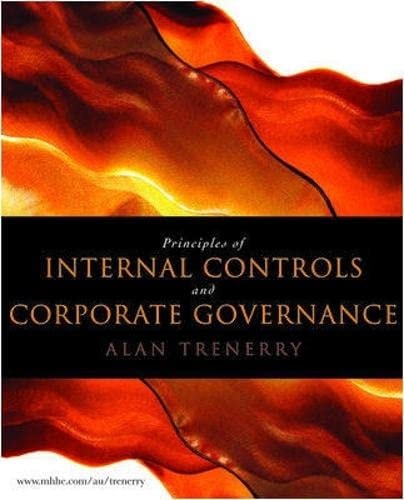 Principles of Internal Control and Corporate Governance by Alan R. Trenerry