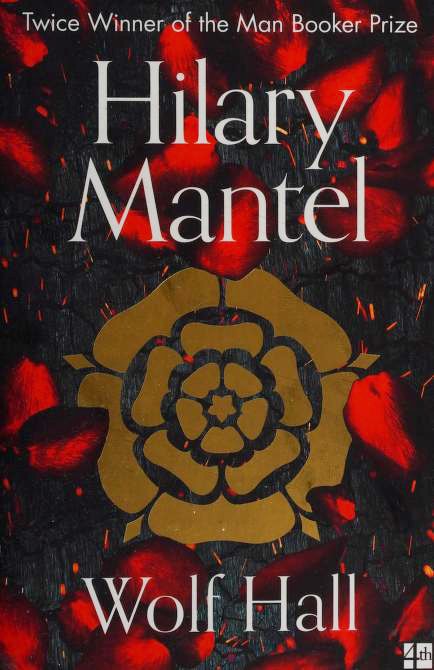 Wolf Hall by Hilary Mantel HarperCollins Publishers Limited