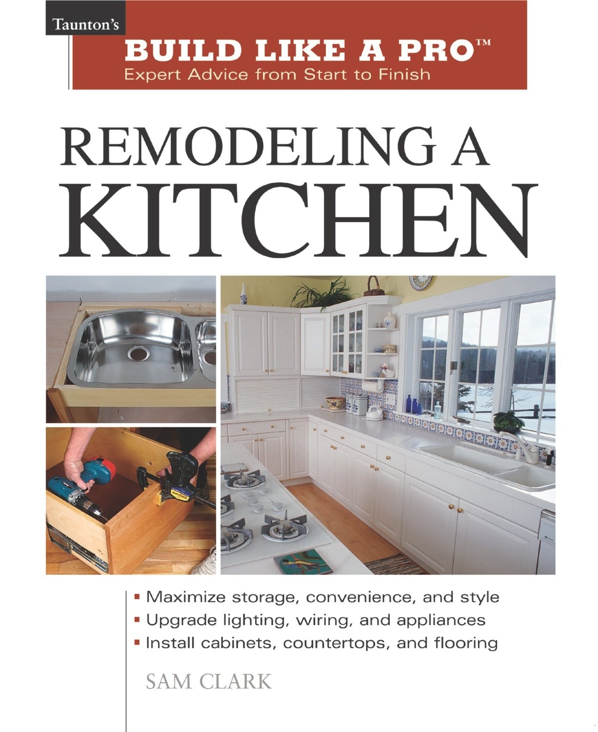 Remodeling a Kitchen by Sam Clark