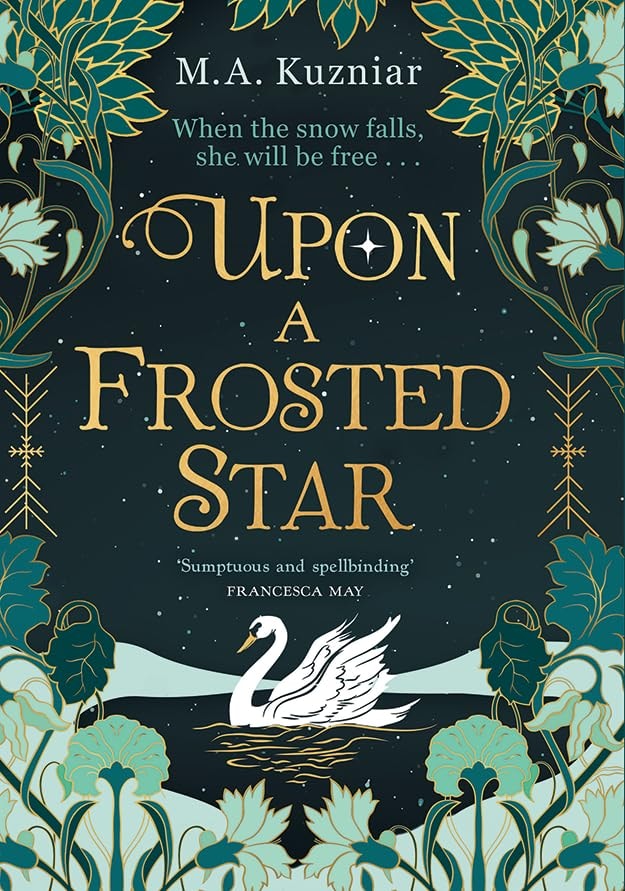 Upon a Frosted Star by M. A. Kuzniar