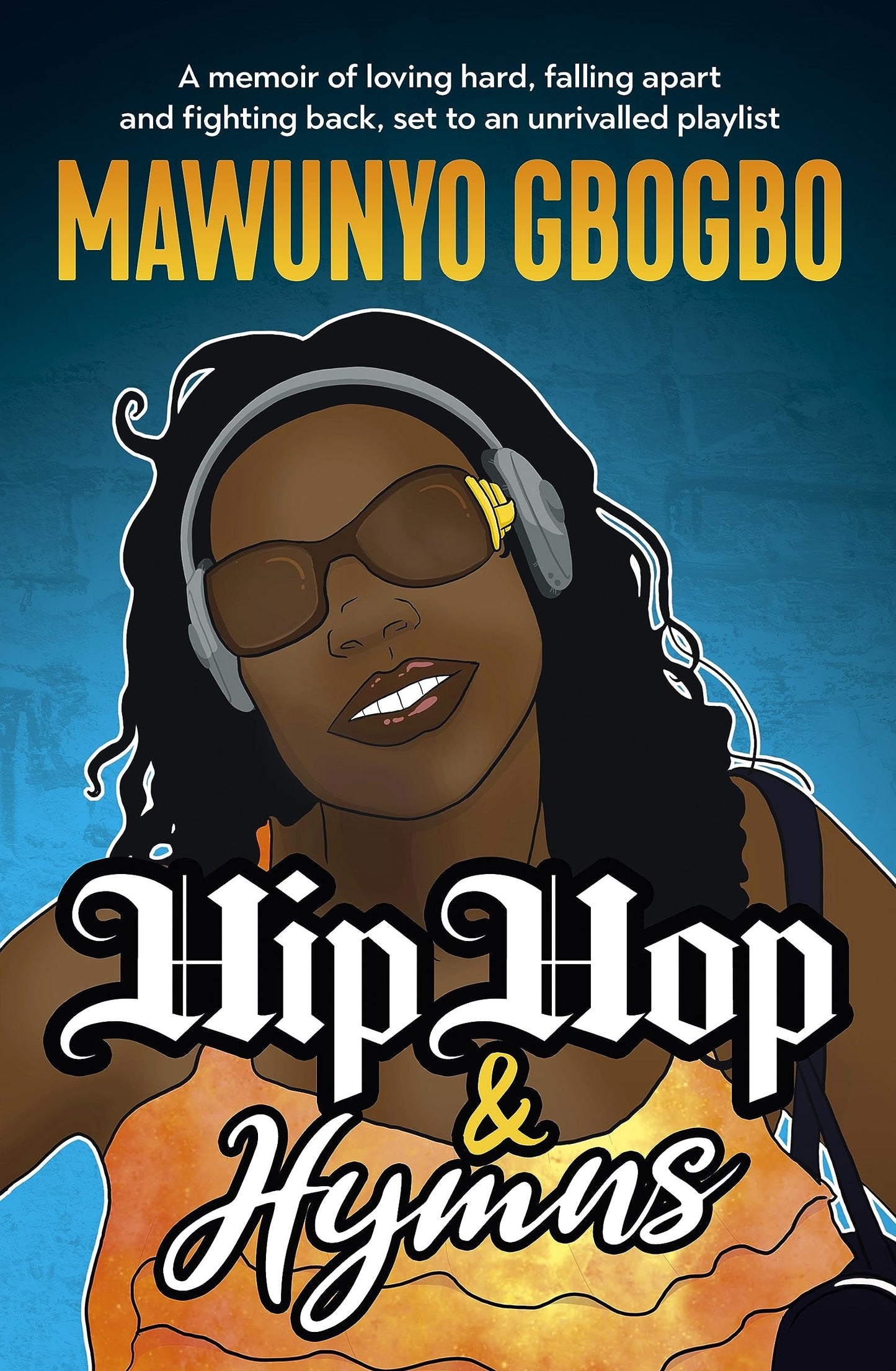 Hip Hop & Hymns by Mawunyo Gbogbo