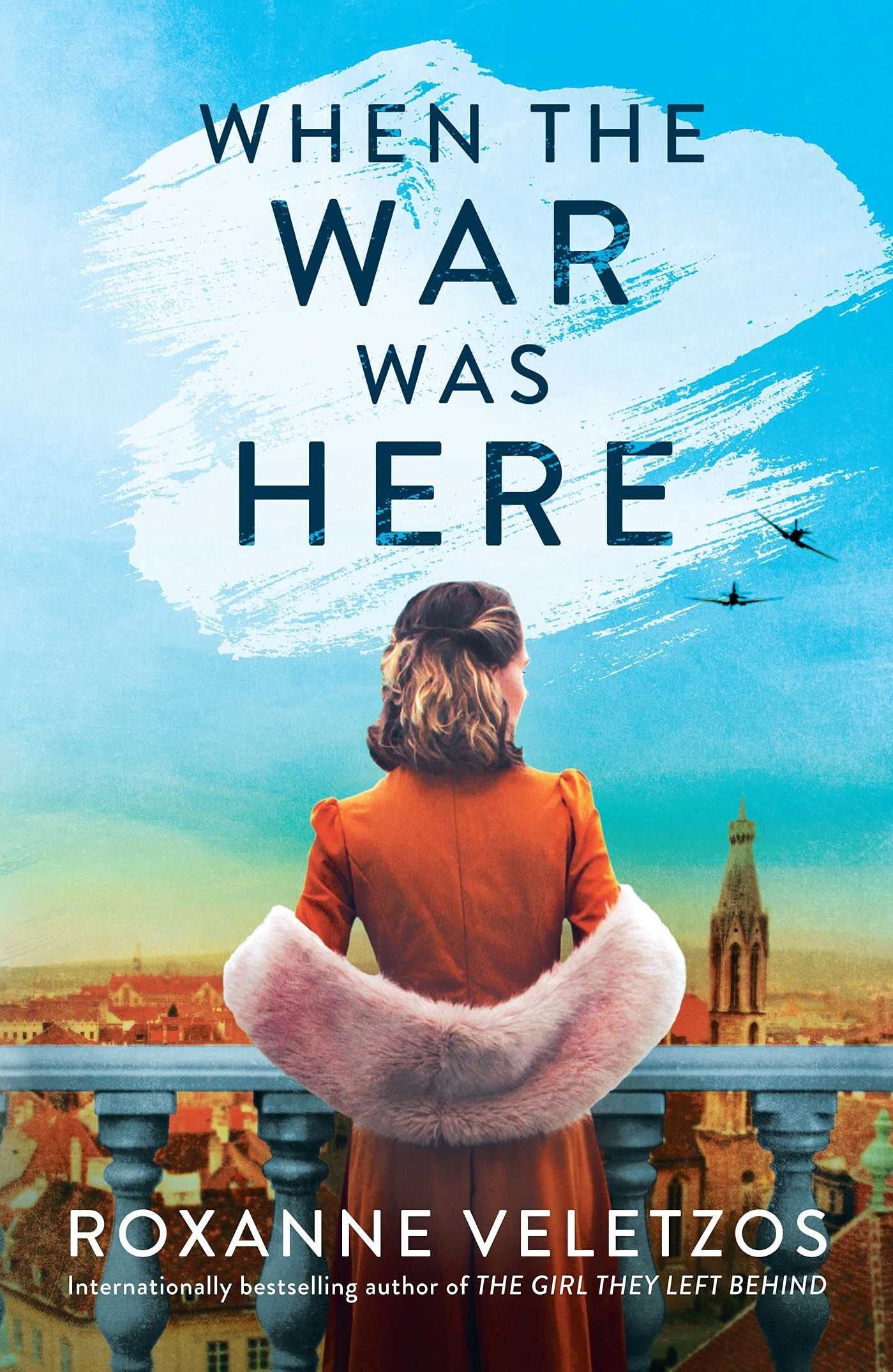 When the War Was Here by Roxanne Veletzos - USED