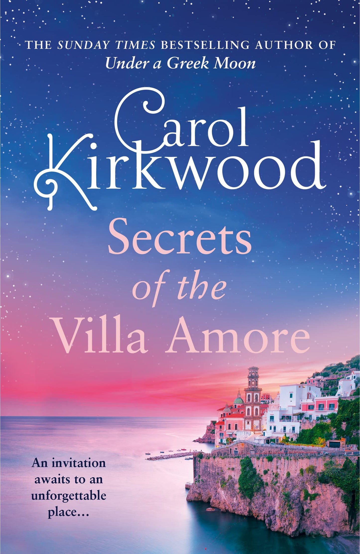 The Secrets of the Villa Amore by Carol Kirkwood