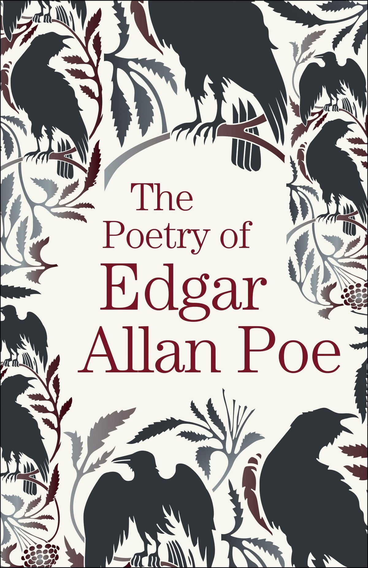 The Poetry of Edgar Allan Poe by Poe, Edgar Allan