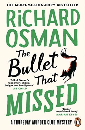 The Bullet that Missed by Richard Osman