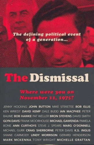 The Dismissal Where Were You on November 11, 1975? by Sybil Nolan - USED