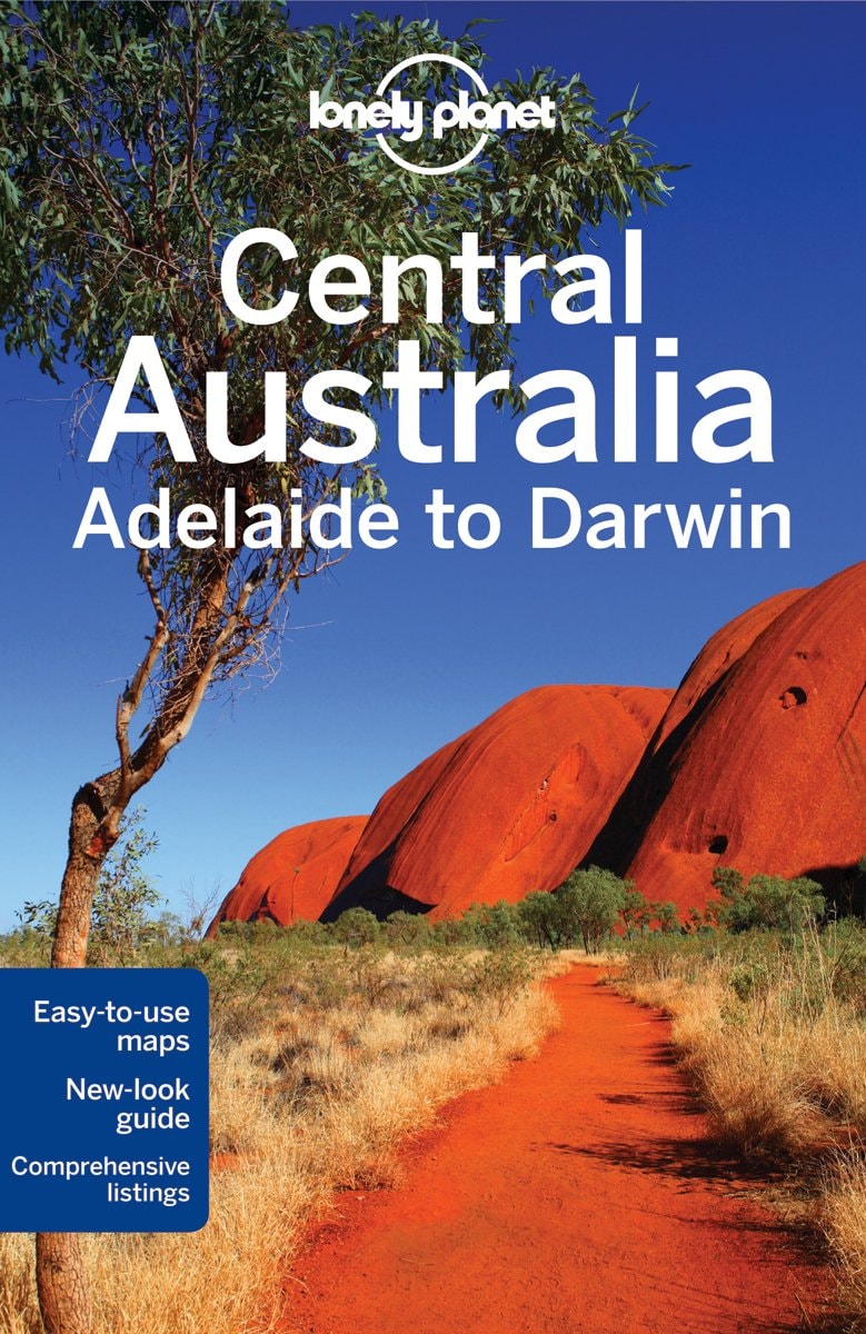 Central Australia Adelaide to Darwin by Charles Rawlings-Way,Meg Worby,Lindsay Brown - USED
