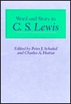 Word and Story in C.S. Lewis by Charles A. Huttar - USED