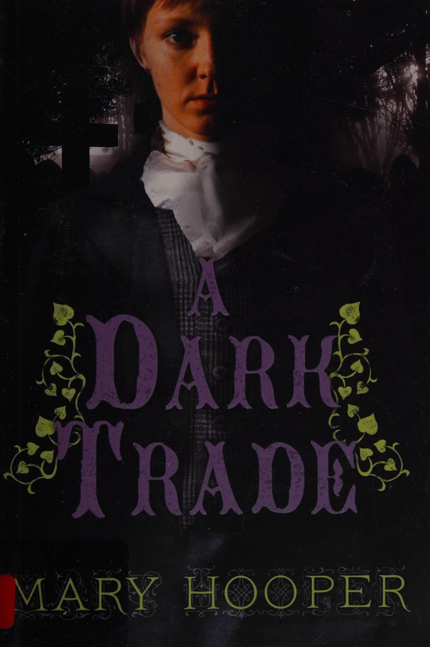 A Dark Trade by Mary Hooper