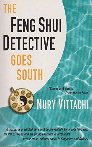 The Feng Shui Detective Goes South by Nury Vittachi - USED