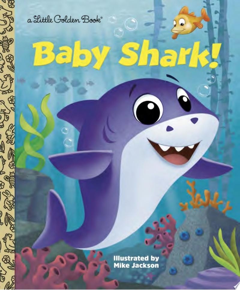 Baby Shark! by Golden Books