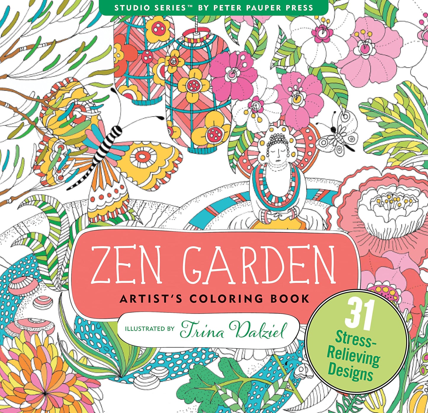 Zen Garden Adult Coloring Book by Peter Pauper Press Inc