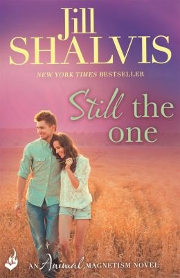 Still the One The Exciting and Fun Romance! by Jill Shalvis