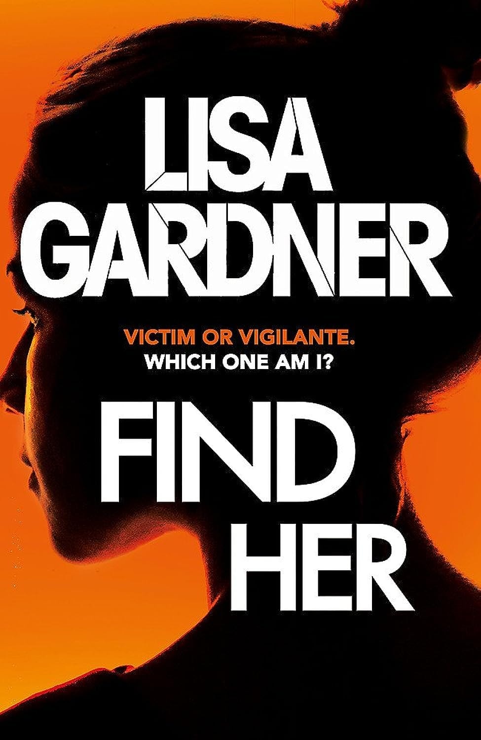 Find Her A Novel by Lisa Gardner - USED