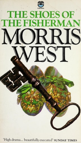 Shoes of the Fisherman by Morris L. West - USED
