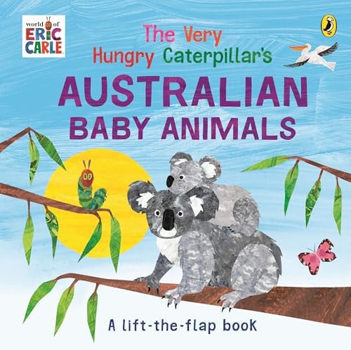 The Very Hungry Caterpillar's Australian Baby Animals by Eric Carle - NEW - Puffin Books