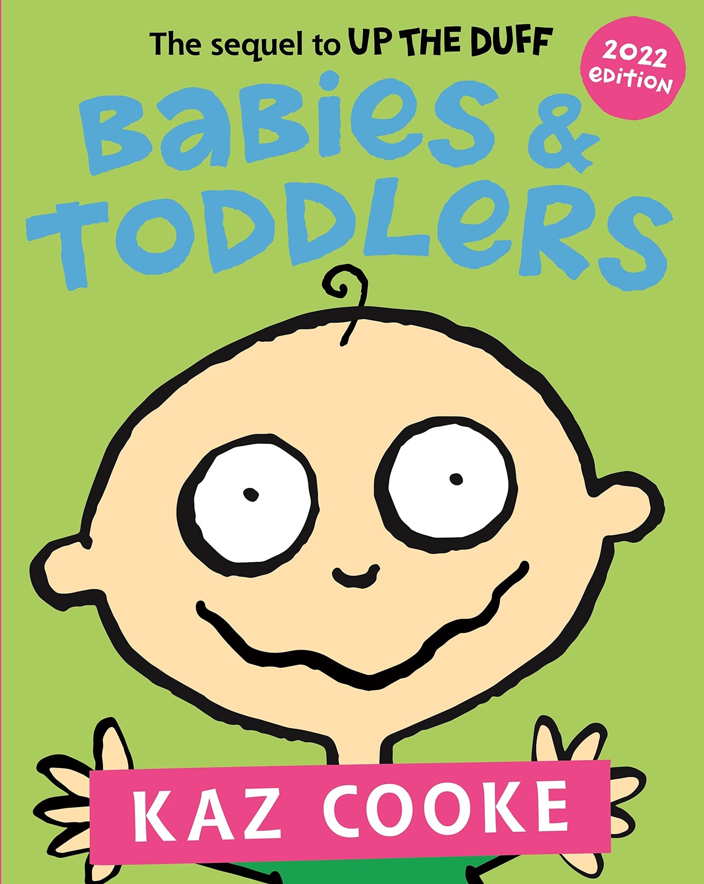 Babies & Toddlers by Kaz Cooke