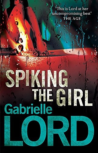 Spiking the Girl by Gabrielle Lord - USED