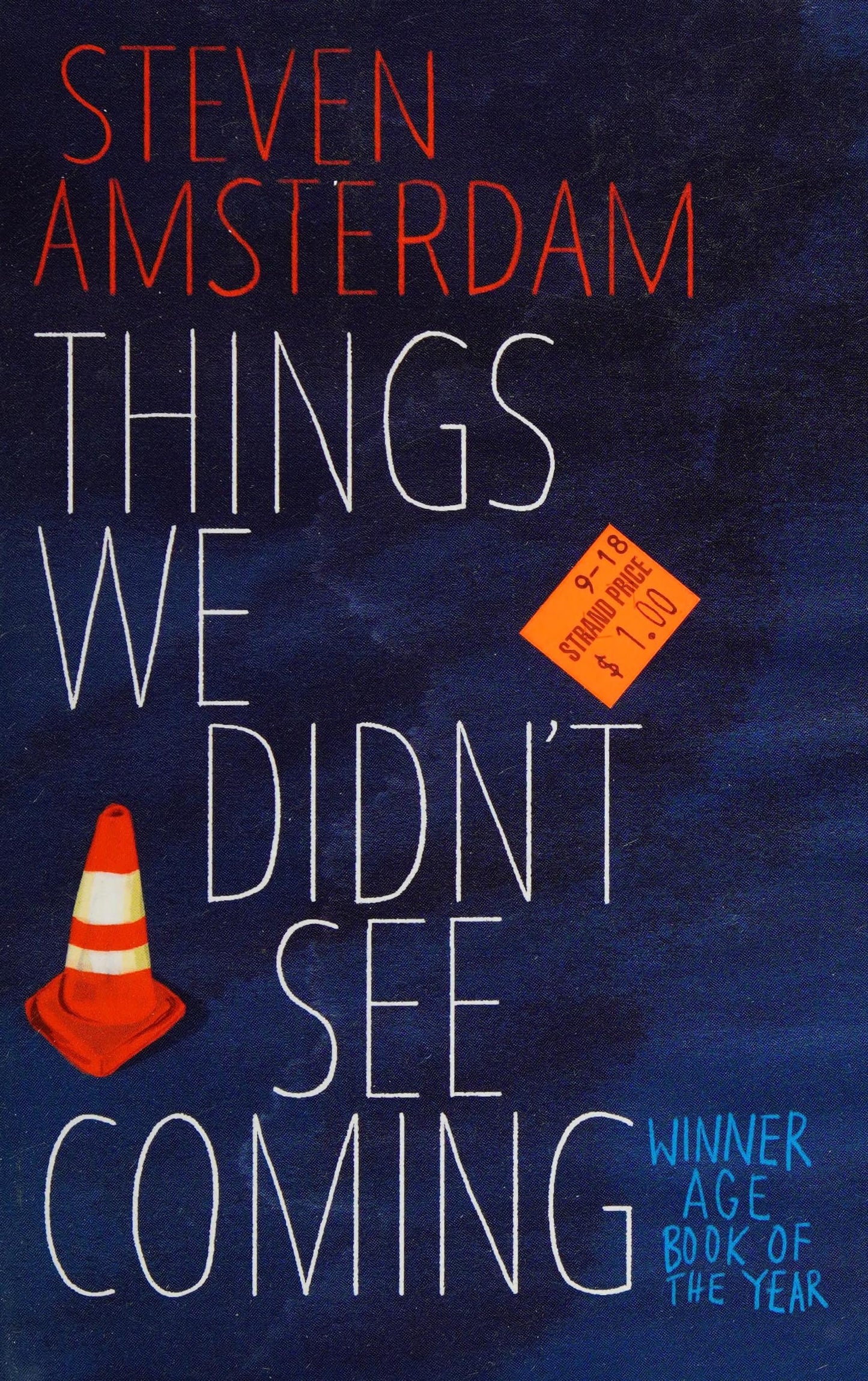 Things We Didn't See Coming by Steven Amsterdam