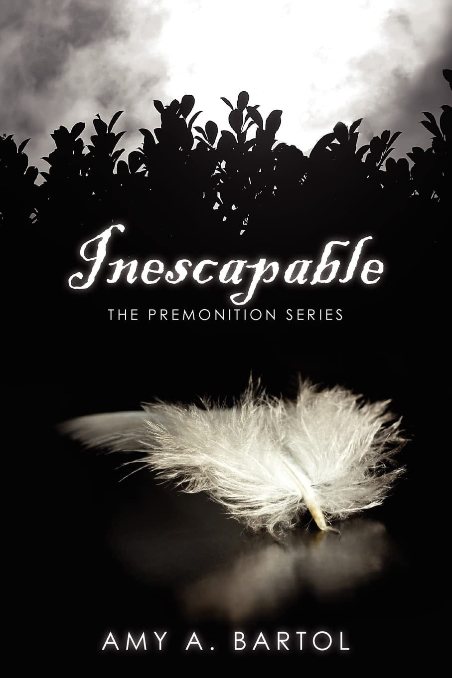 Inescapable The Premonition Series by Amy A. Bartol - USED