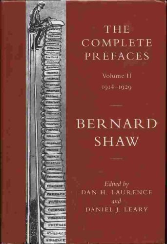 The Complete Prefaces 1914-1929/ edited by Dan H. Laurence and Daniel J. Leary by Bernard Shaw - USED