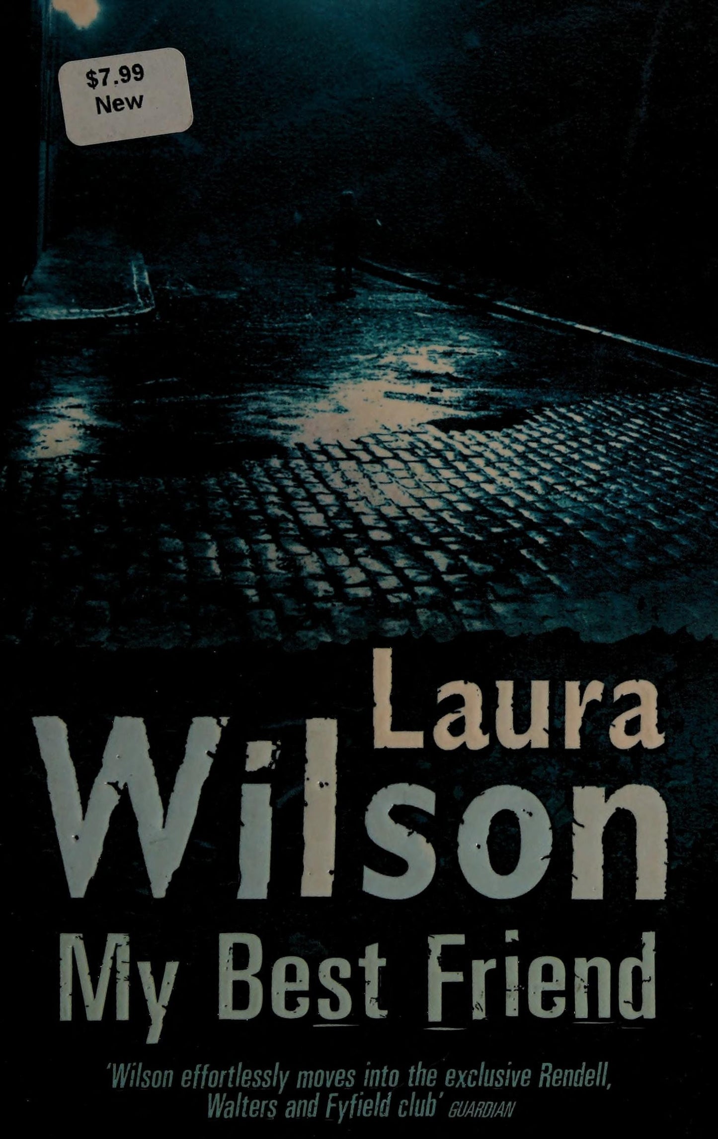 My Best Friend by Laura Wilson