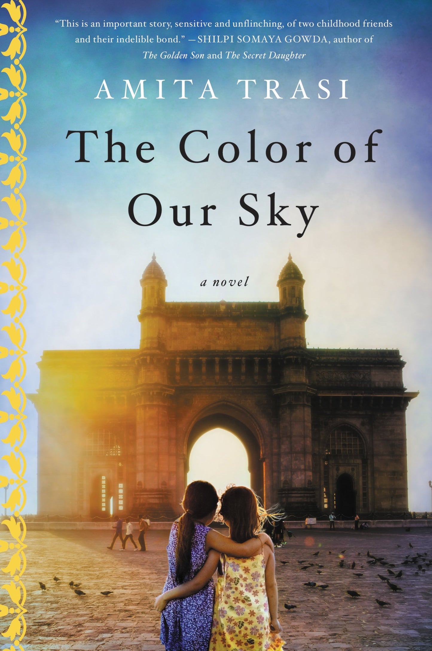 The Color of Our Sky A Novel by Amita Trasi