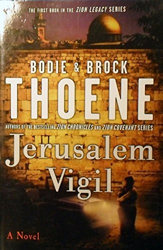Jerusalem Vigil by Bodie Thoene,Brock Thoene Strand Publishing