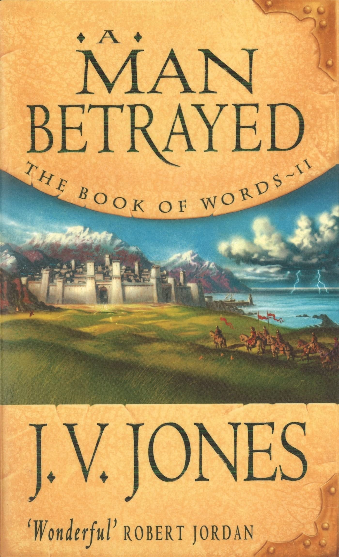 A Man Betrayed by J. V. Jones - USED