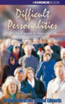Difficult Personalities A Practical Guide to Managing the Hurtful Behaviour of Others (and Maybe Your Own!) by Hazel Edwards,Helen McGrath - USED