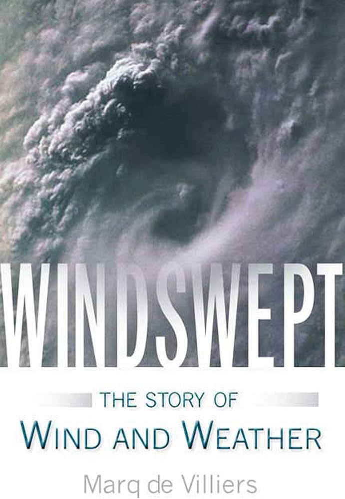 Windswept - The Story of Wind and Weather - USED