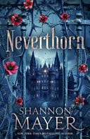 Neverthorn Academy by Shannon Mayer