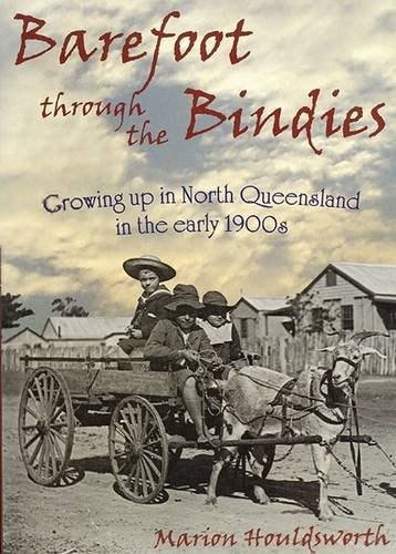 Barefoot Through the Bindies by Marion Houldsworth