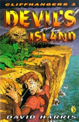 Devil's Island: Cliffhangers Bk #1:(SIgned by Author) - USED