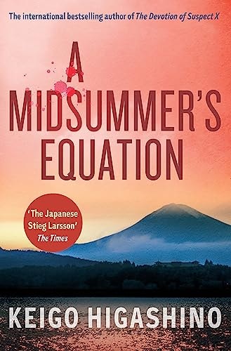 A Midsummer's Equation A Detective Galileo Novel by Keigo Higashino