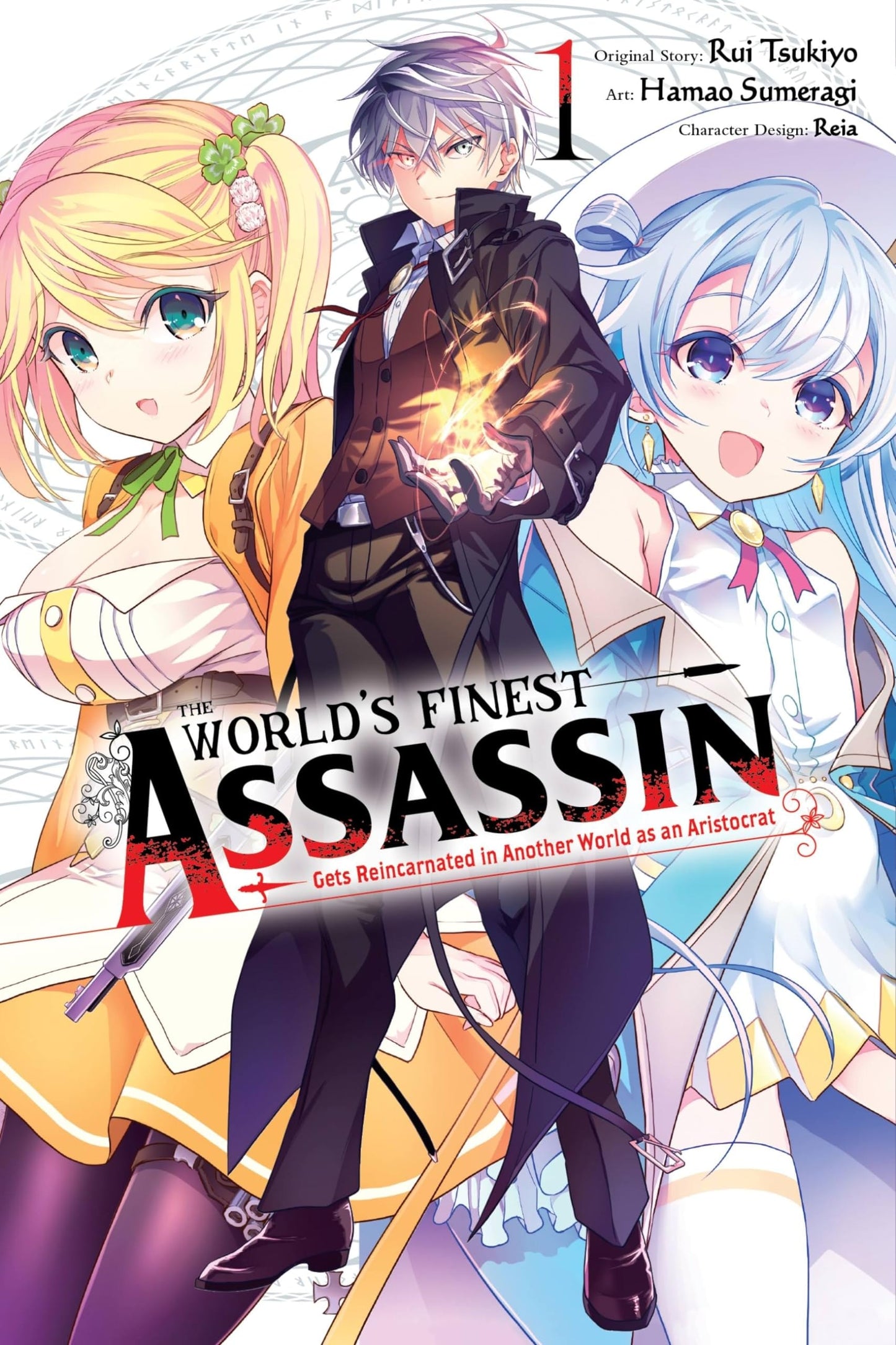 The World's Finest Assassin Gets Reincarnated in Another World As an Aristocrat, Vol. 1 (manga) by Hamao Sumeragi,Reia,Rui Tsukiyo