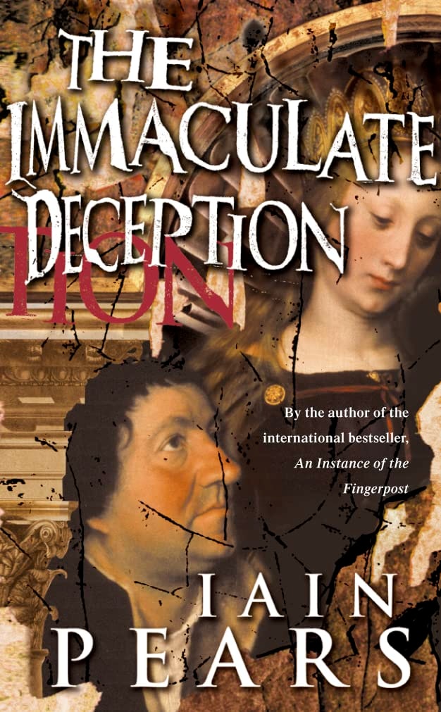 The Immaculate Deception by Iain Pears - USED