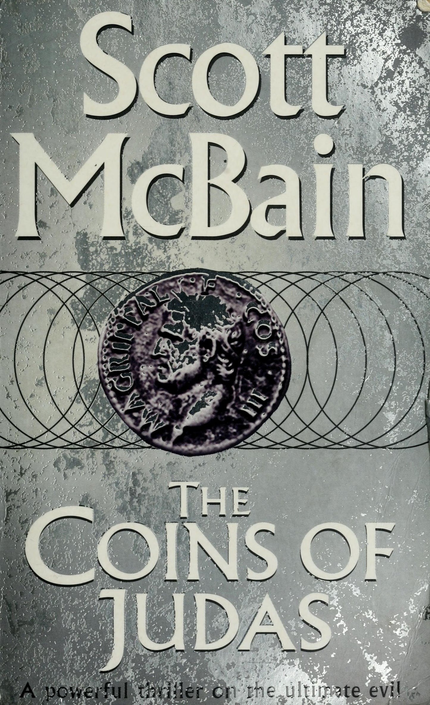 The Coins of Judas by Scott McBain - USED