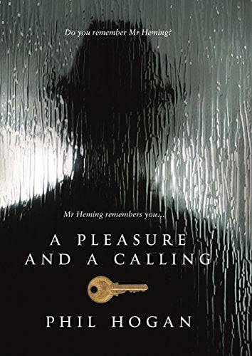 A Pleasure and a Calling by Phil Hogan - USED