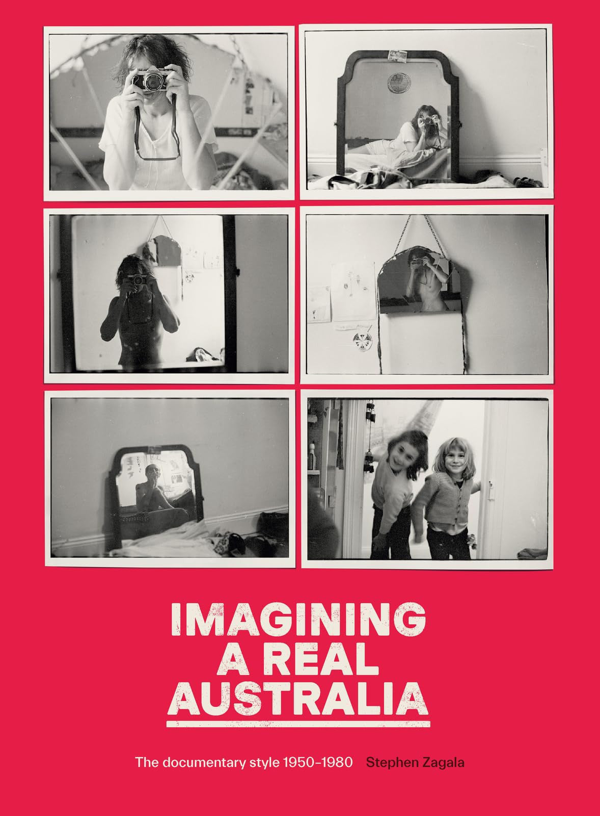 Imagining a Real Australia by Stephen Zagala - USED