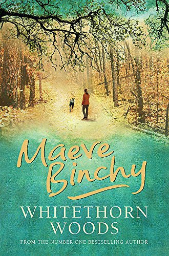 WHITETHORN WOODS by Maeve Binchy - USED