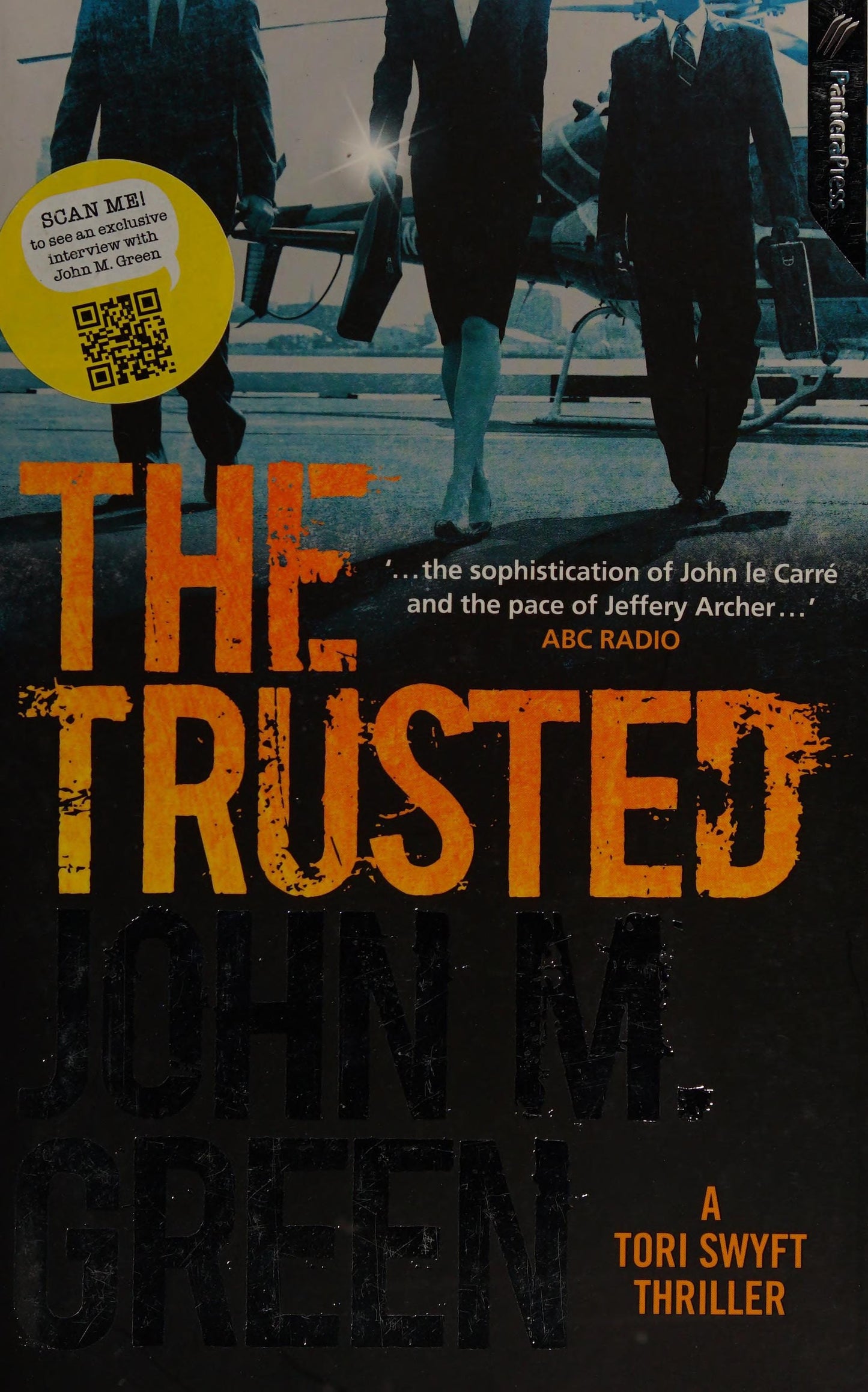 The Trusted by John M. Green
