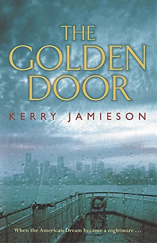 The Golden Door by Kerry Jamieson - USED