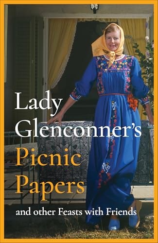 Lady Glenconner's Picnic Papers by Anne Glenconner Bedford Square Publishers
